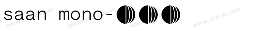 saan mono字体转换